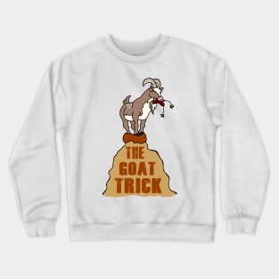 Goat Trick Crewneck Sweatshirt